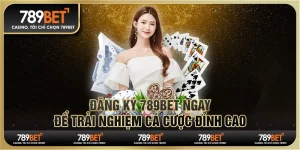 Quy trình khám phá tạo tài khoản 789bet trong tích tắc